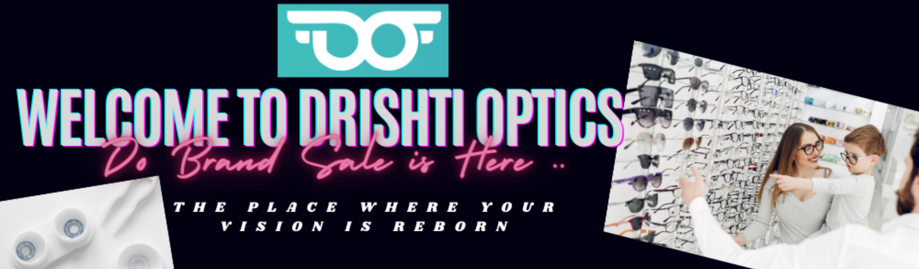 Welcome To Drishti Optics